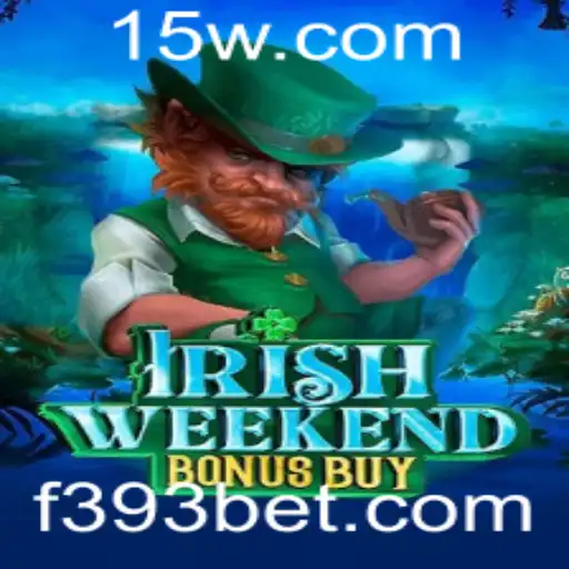Descubra o Mundo do Jogo IrishWeekendBonusBuy na Plataforma 393bet
